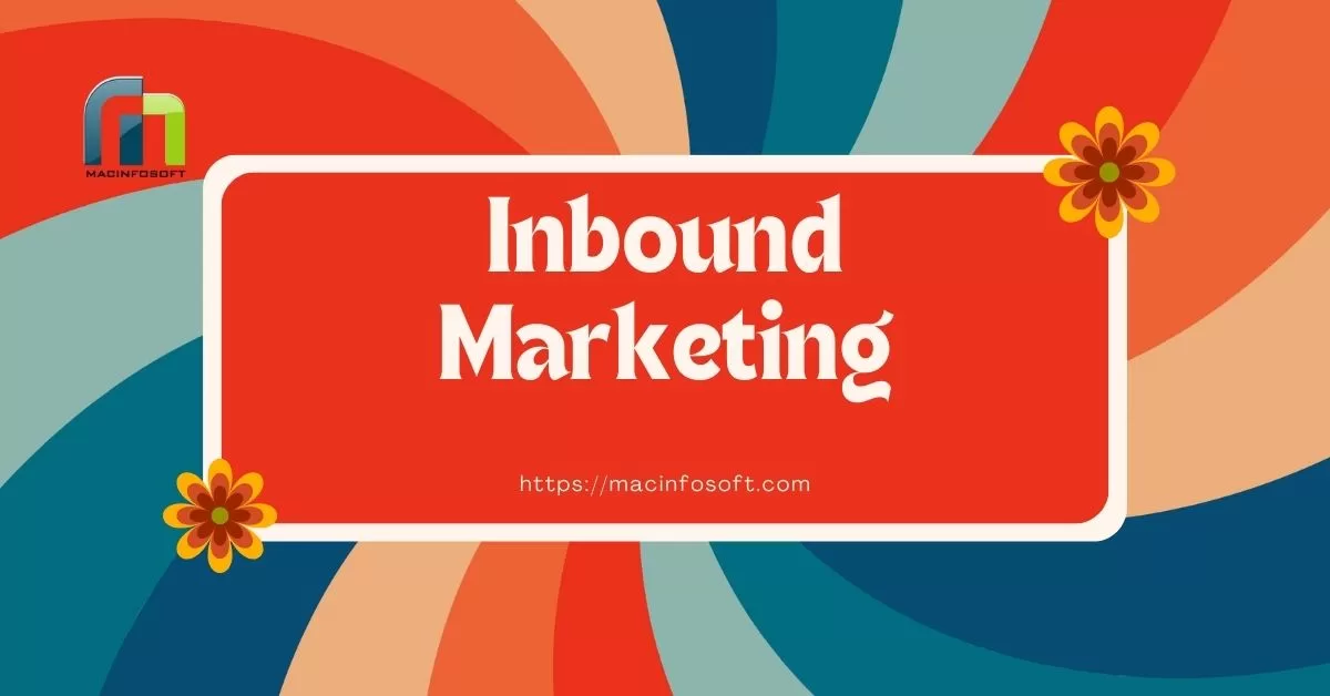 Inbound-Marketing-Macinfosoft
